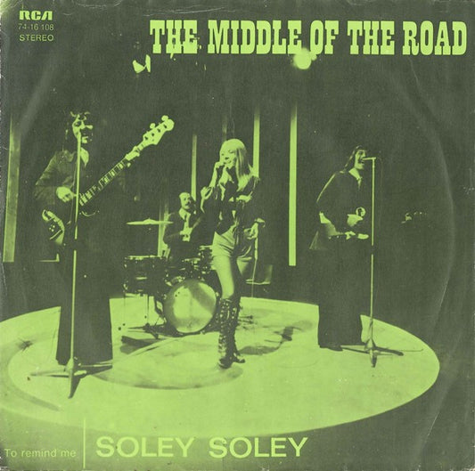 Middle Of The Road : Soley Soley (7",45 RPM,Single)