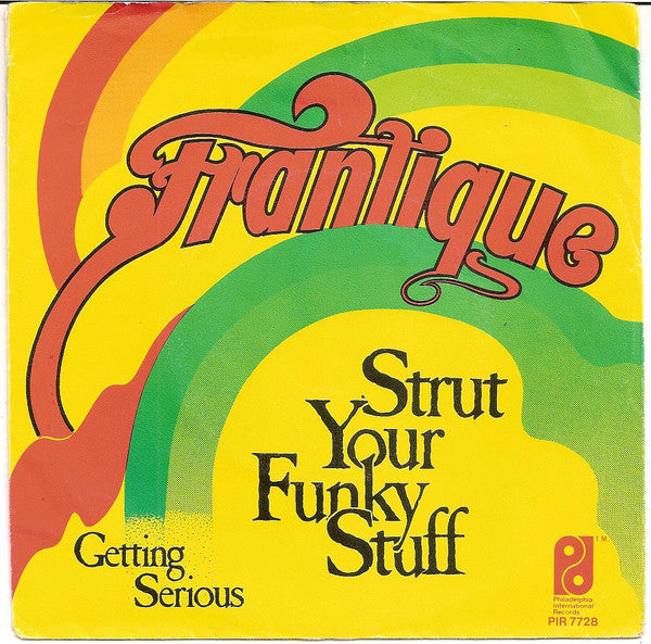 Frantique : Strut Your Funky Stuff (7",45 RPM,Single)