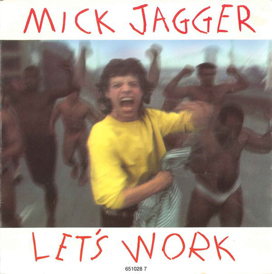 Mick Jagger : Let's Work (7",Single,45 RPM)