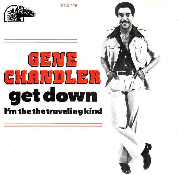 Gene Chandler : Get Down (7",45 RPM,Single,Stereo)