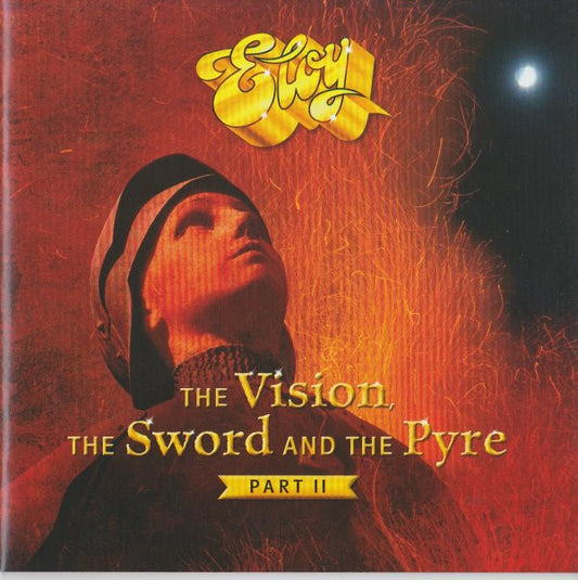 Eloy : The Vision, The Sword And The Pyre - Part II (Album)