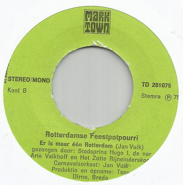 Prins Hugo I En Arie Valkhoff Met Het Zotte Rijneinderskoor : Carnaval In Rotterdam (7",45 RPM,Single,Stereo)