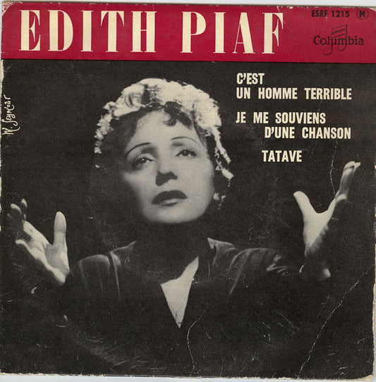 Edith Piaf : C'Est Un Homme Terrible / Je Me Souviens D'Une Chanson / Tatave (7",45 RPM,EP)