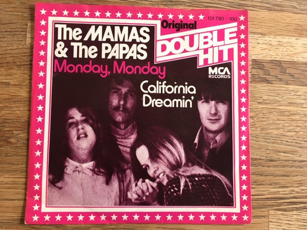 Mamas & The Papas, The : Monday, Monday / California Dreamin' (7",45 RPM)