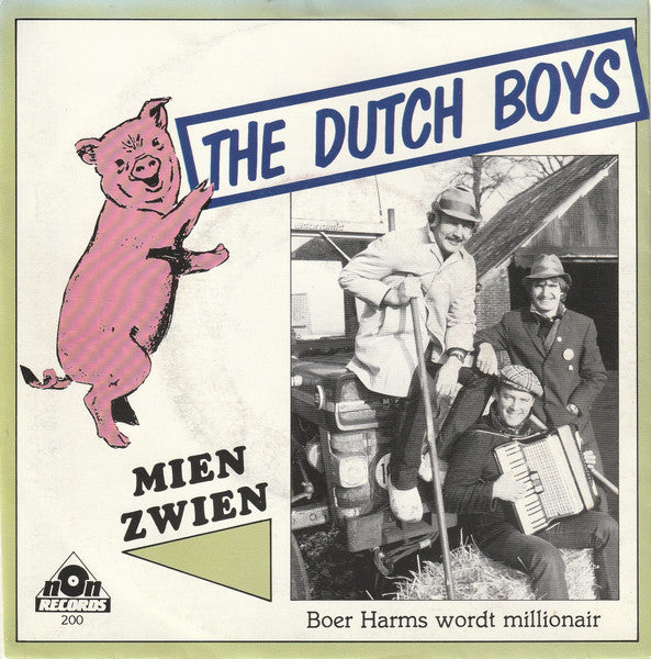 Dutch Boys, The : Mien Zwien (7",45 RPM,Single,Stereo)