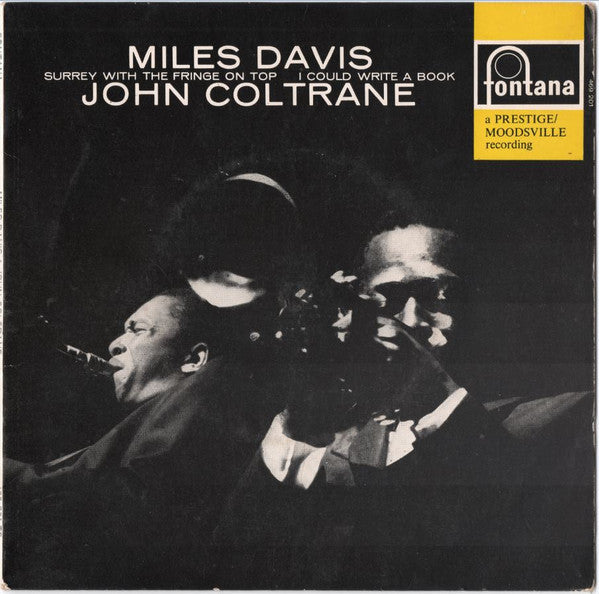Miles Davis  & John Coltrane : Surrey With The Fringe On Top / If I Could Write A Book  (7",45 RPM,Mono)