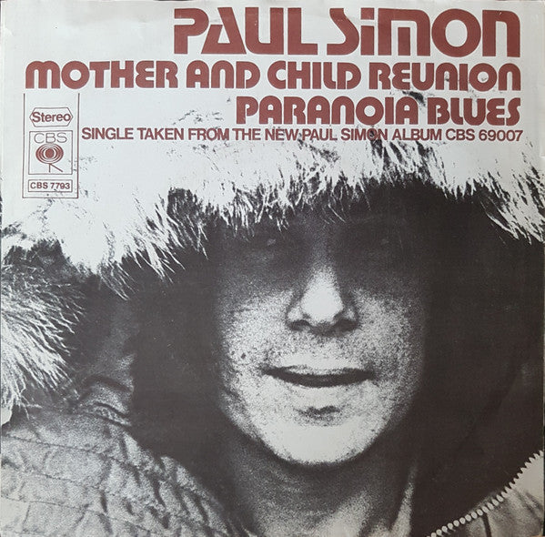 Paul Simon : Mother And Child Reunion / Paranoia Blues (7",45 RPM,Single,Stereo)