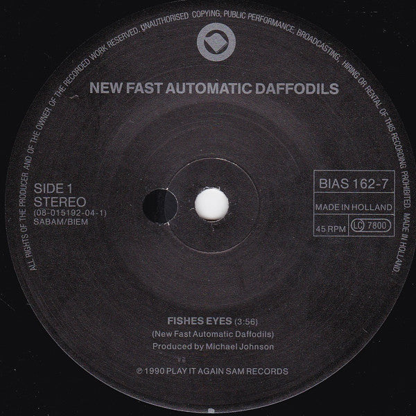 New Fast Automatic Daffodils : Fishes Eyes (7",45 RPM,Single,Stereo)