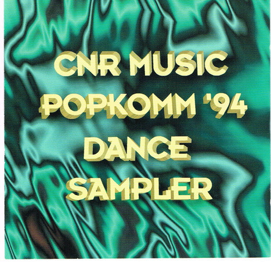 Various : CNR Music - Popkomm '94 Dance Sampler (Album,Sampler,Promo)