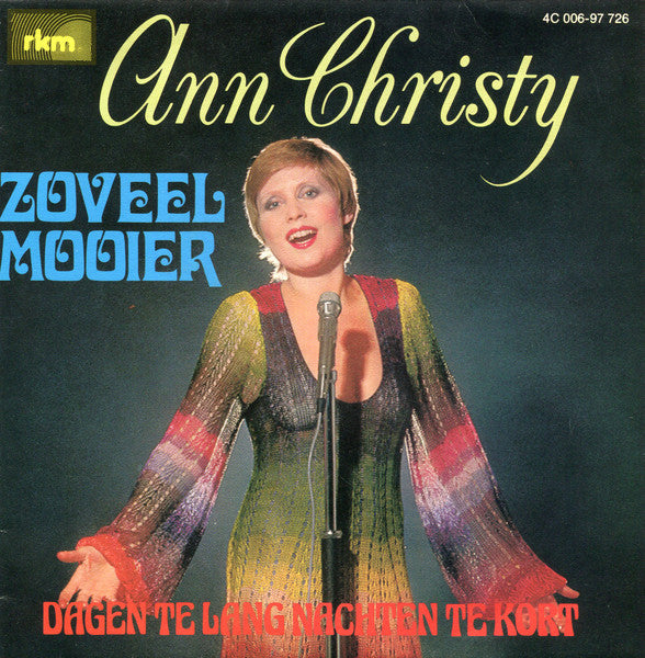 Ann Christy : Zoveel Mooier (7",Single,Stereo)