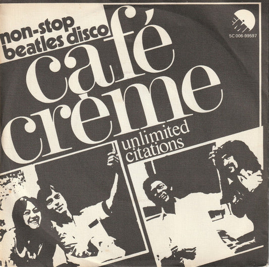 Café Crème : Unlimited Citations (7",Single,45 RPM)