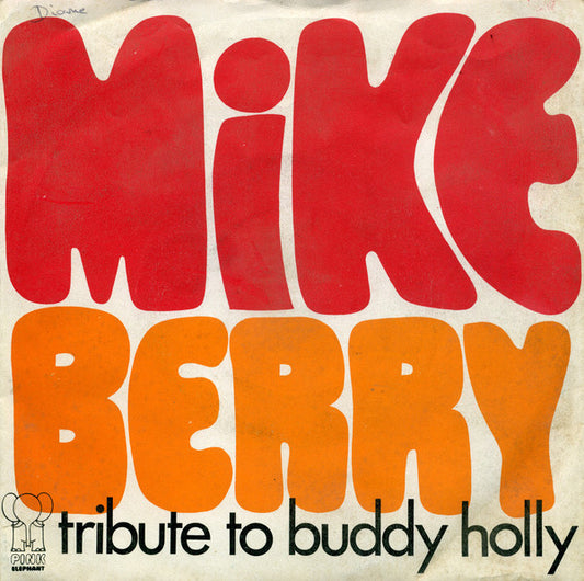 Mike Berry : Tribute To Buddy Holly (7",45 RPM,Single)