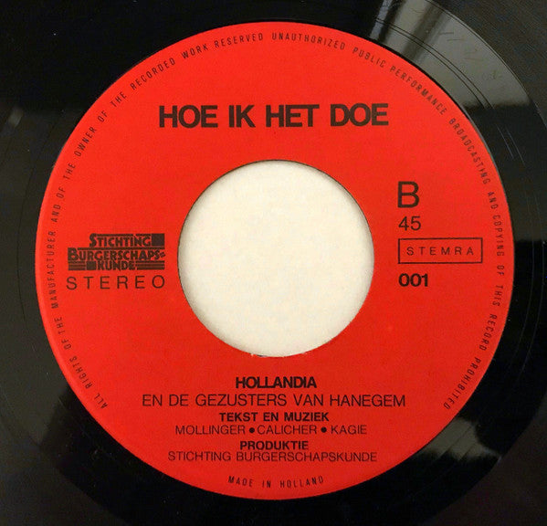 Hollandia En De Gezusters Van Hanegem : Mijn Tijd Is Van Mij (7",45 RPM,Single)