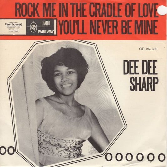 Dee Dee Sharp : Rock Me In The Cradle Of Love (7", bla)