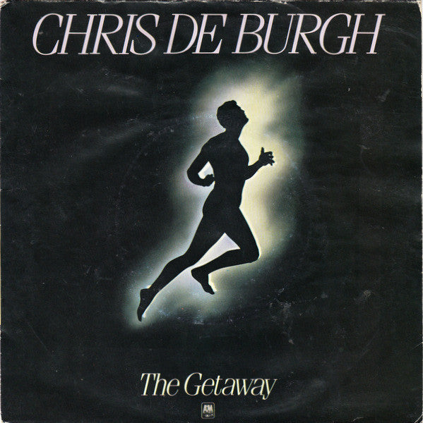 Chris De Burgh : The Getaway (7",45 RPM,Single,Stereo)