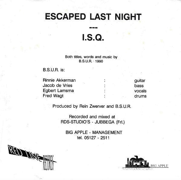 BSUR : Escaped Last Night (7",45 RPM,Single,Stereo)
