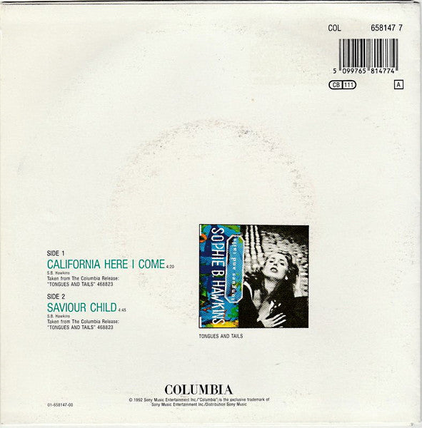 Sophie B. Hawkins : California Here I Come (7",Single)