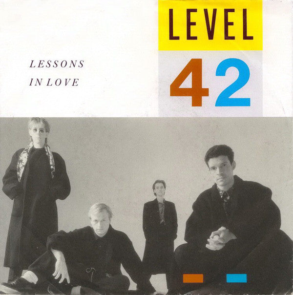 Level 42 : Lessons In Love (7",45 RPM,Single,Stereo)