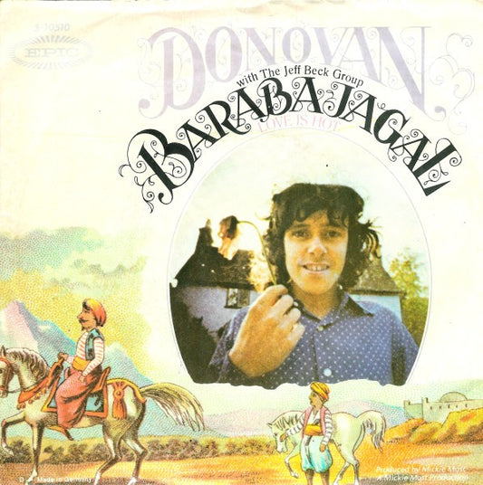 Donovan With The Jeff Beck Group* : Barabajagal (Love Is Hot) (7", Single)