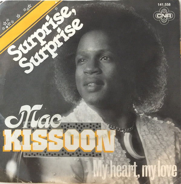 Mac Kissoon : Surprise, Surprise (7",45 RPM,Single)