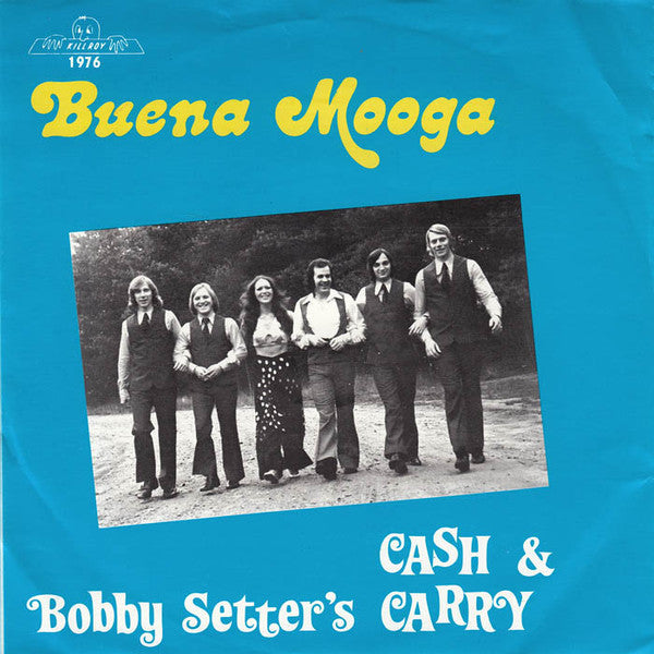 Bobby Setter's Cash & Carry : Bullfrog Legs (7",45 RPM,Single,Stereo,Mono)