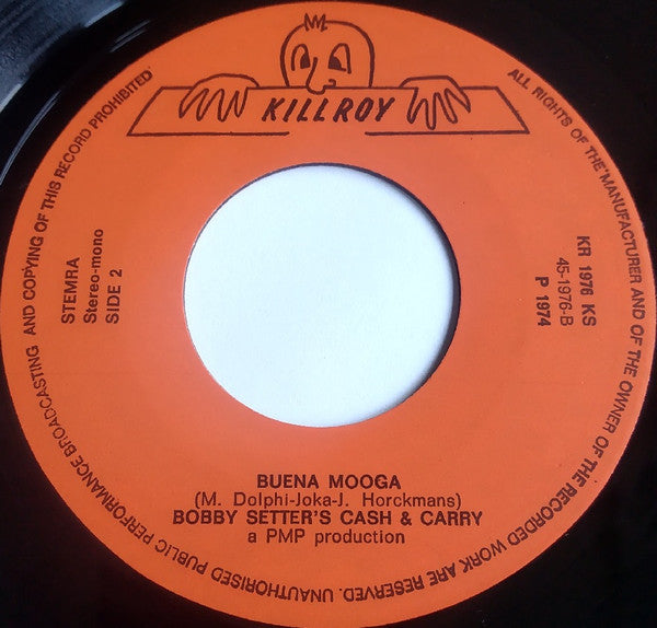 Bobby Setter's Cash & Carry : Bullfrog Legs (7",45 RPM,Single,Stereo,Mono)