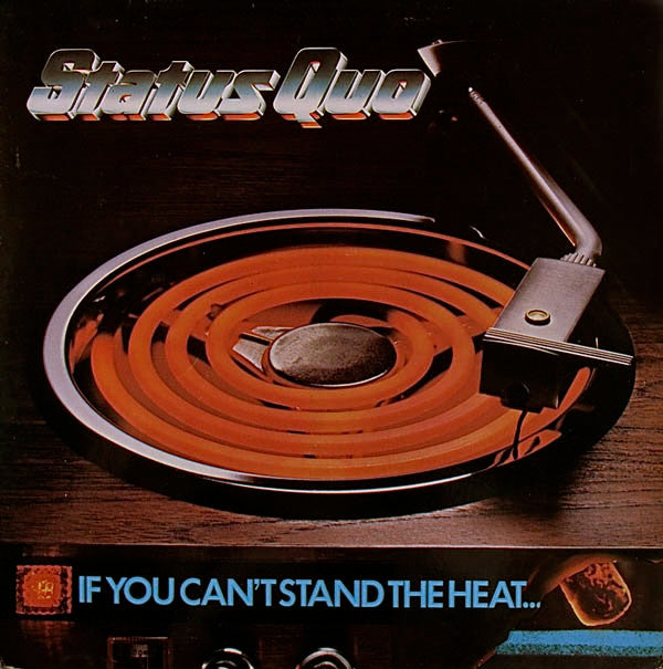 Status Quo : If You Can't Stand The Heat (LP,Album)