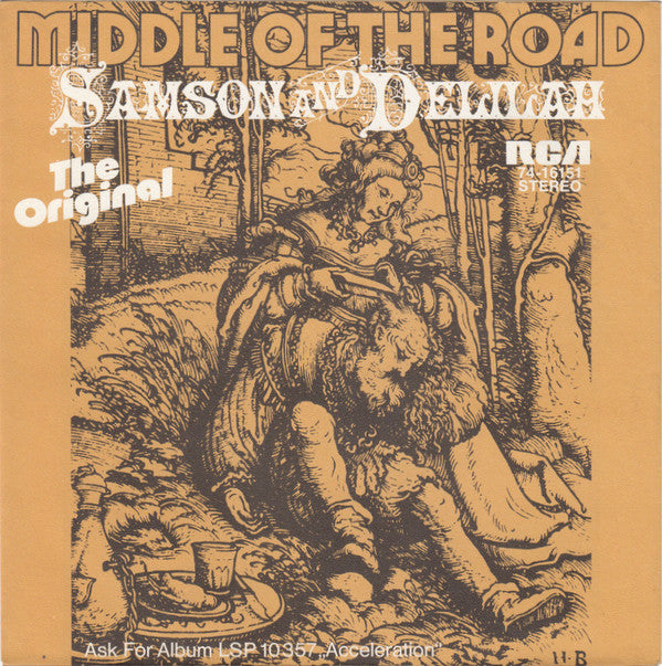 Middle Of The Road : Samson And Delilah / The Talk Of All The U.S.A. (7",45 RPM,Single,Stereo)
