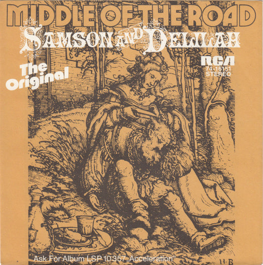 Middle Of The Road : Samson And Delilah / The Talk Of All The U.S.A. (7",45 RPM,Single,Stereo)