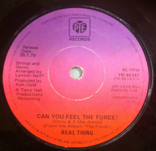 Real Thing, The : Can You Feel The Force? (7",45 RPM,Single)