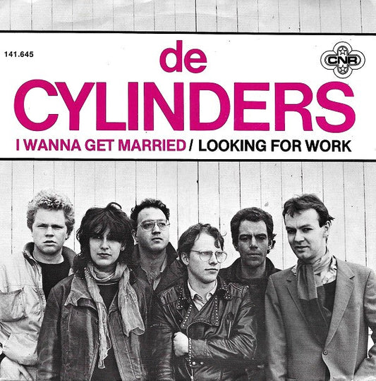 De Cylinders : I Wanna Get Married (7",Single,45 RPM)