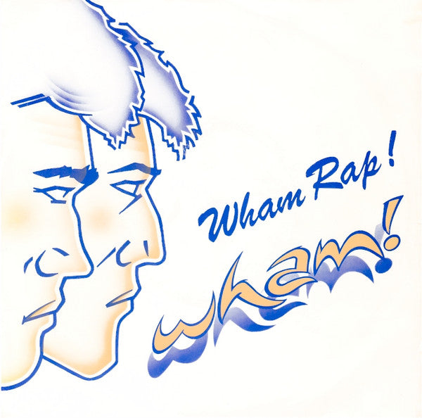 Wham! : Wham Rap! (7",45 RPM,Single)