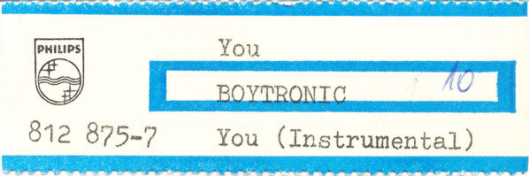 Boytronic : You (7",45 RPM,Single,Stereo)