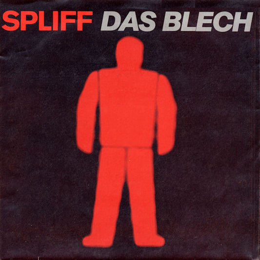 Spliff : Das Blech (7",Single,45 RPM)
