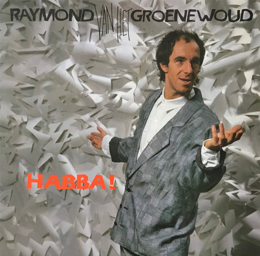 Raymond van het Groenewoud : Habba! (LP,Album,Stereo)