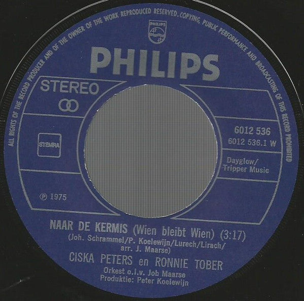 Ciska Peters & Ronnie Tober : Naar De Kermis (7",45 RPM,Single)