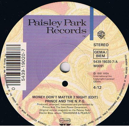 Prince And New Power Generation, The : Money Don't Matter 2 Night (7",45 RPM,Single)