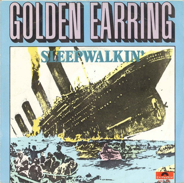 Golden Earring : Sleepwalkin' (7",45 RPM,Single)