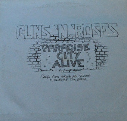 Guns N' Roses : Paradise City Alive (LP,Unofficial Release)