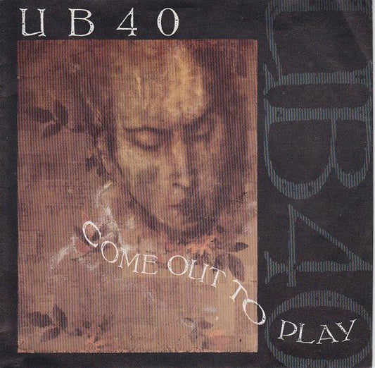 UB40 : Come Out To Play (7",Single,45 RPM)