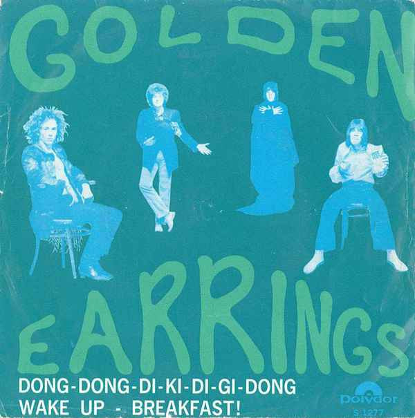 Golden Earring : Dong-Dong-Di-Ki-Di-Gi-Dong (7",45 RPM,Single,Mono)