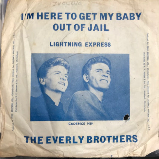 Everly Brothers : I'm Here To Get My Baby Out Of Jail / Lightning Express (45 RPM,7")