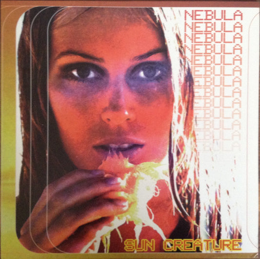 Nebula (3) : Sun Creature (10",33 ⅓ RPM,EP,Limited Edition)