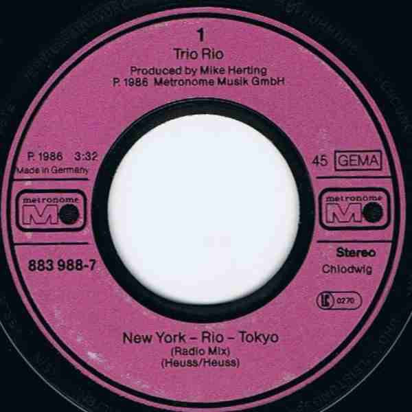 Trio Rio : New York - Rio - Tokyo (7",45 RPM,Single,Stereo)