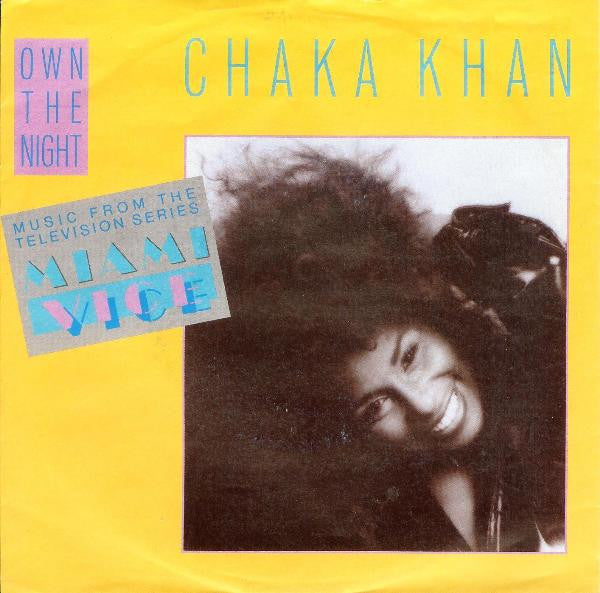 Chaka Khan : Own The Night (7",Single)