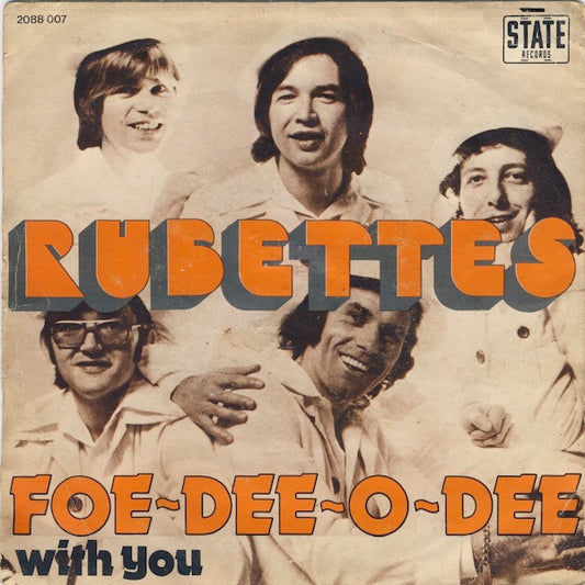 Rubettes, The : Foe-Dee-O-Dee (7",45 RPM,Single)