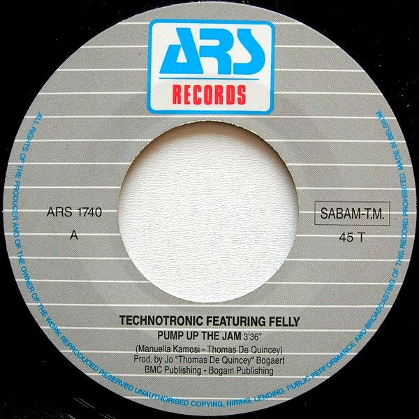 Technotronic Featuring Felly : Pump Up The Jam (7",45 RPM,Single,Stereo)