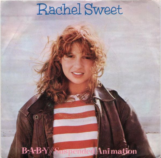 Rachel Sweet : B-A-B-Y / Suspended Animation (7",Single)