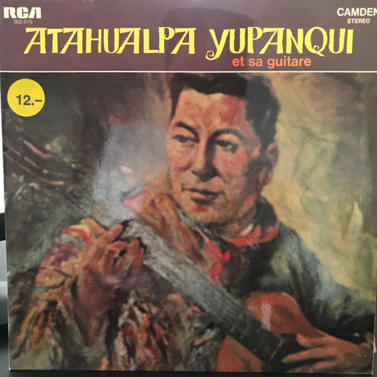 Atahualpa Yupanqui : Atahualpa Yupanqui Et Sa Guitare (LP)