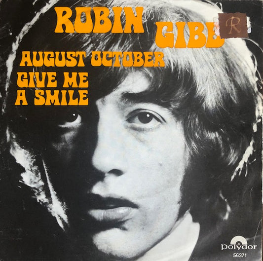Robin Gibb : August October / Give Me A Smile (7",45 RPM,Single,Stereo)
